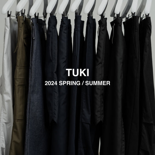 TUKI -2024 SPRING / SUMMER-